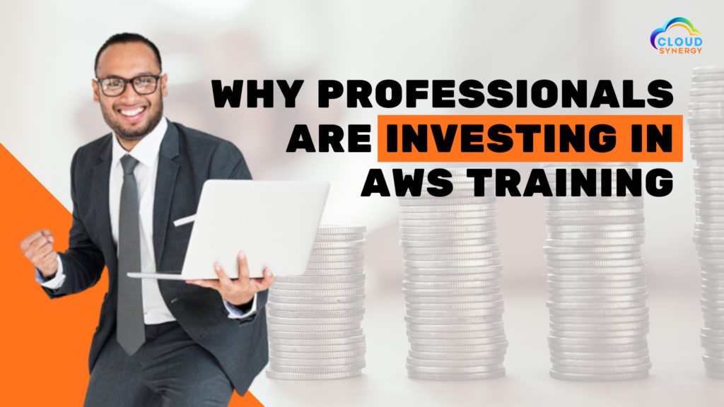 Why Professionals Are Investing in AWS